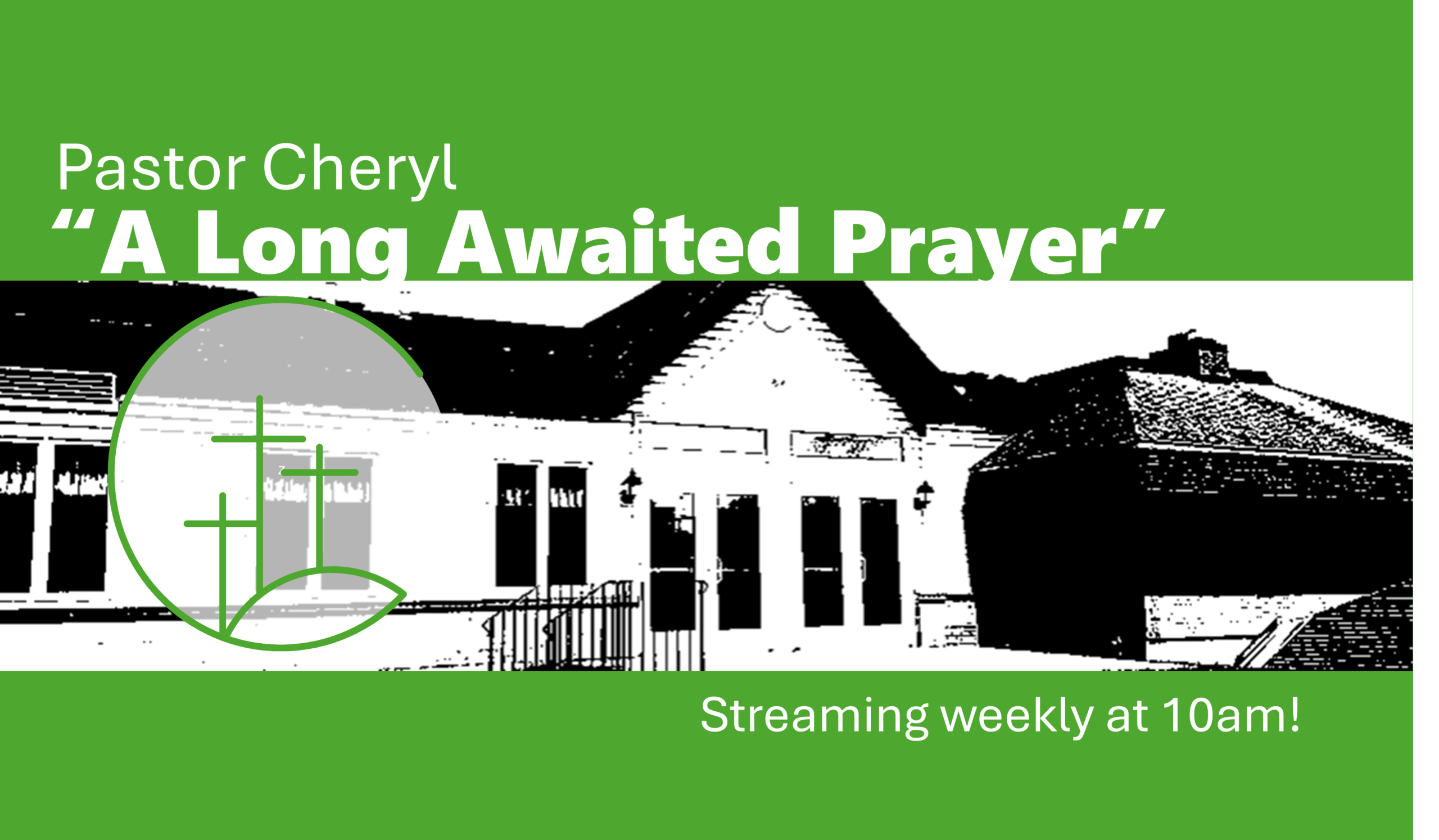 “The Answer to a Long Awaited Prayer” – July 26, 2026